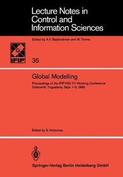 portada global modelling: proceedings of the ifip-wg 7/1 working conference dubrovnik, yugoslavia, september 1-5, 1980 (en Inglés)