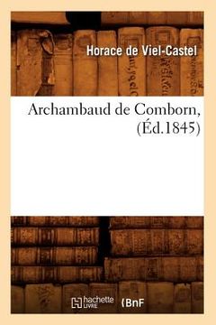 portada Archambaud de Comborn, (Éd.1845) (en Francés)