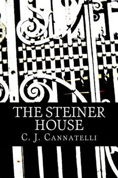 portada The Steiner House: The Steiner House Saga