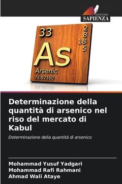 portada Determinazione della quantità di arsenico nel riso del mercato di Kabul (in Italian)