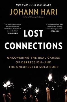 portada Lost Connections: Uncovering the Real Causes of Depression - and the Unexpected Solutions 