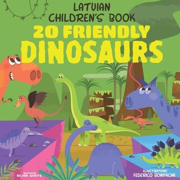 portada Latvian Children's Book: 20 Friendly Dinosaurs (in English)