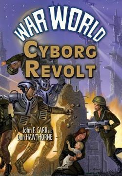 portada War World: Cyborg Revolt (en Inglés)