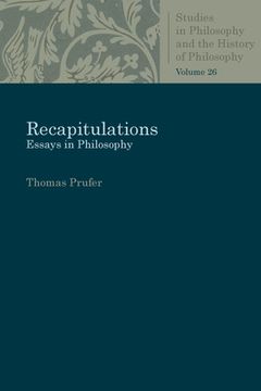 portada Recapitulations: Essays in Philosophy (Studies in Philosophy and the History of Philosophy) (en Inglés)