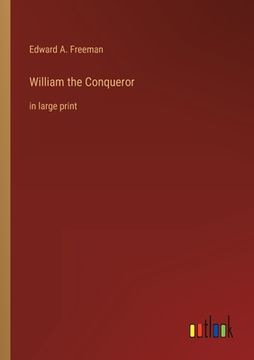 portada William the Conqueror: in large print (en Inglés)