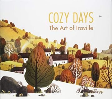 portada Cozy Days: The art of Iraville (in English)