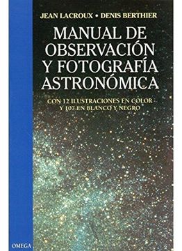 portada Manual de Observación y Fotografía Astronómica (in Spanish)