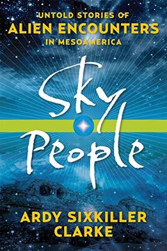 portada Sky People: Untold Stories of Alien Encounters in Mesoamerica (in English)