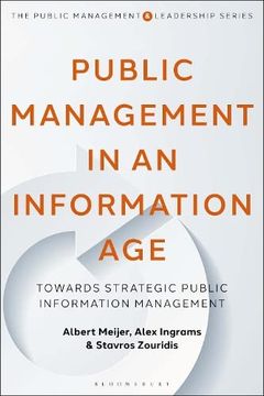 portada Public Management in an Information Age: Towards Strategic Public Information Management (en Inglés)