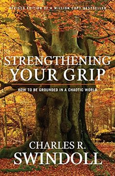 portada Strengthening Your Grip: How to be Grounded in a Chaotic World (en Inglés)