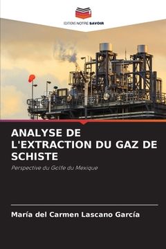 portada Analyse de l'Extraction Du Gaz de Schiste (en Francés)