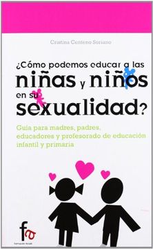 portada Cómo Podemos Educar a los Niños y Niñas en su Sexualidad? (in Spanish)