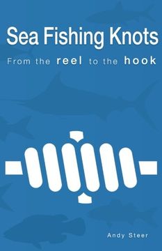 portada Sea Fishing Knots - from the reel to the hook