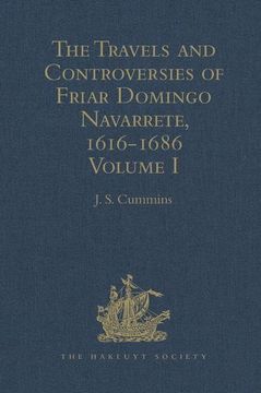 portada The Travels and Controversies of Friar Domingo Navarrete, 1616-1686: Volume I (en Inglés)