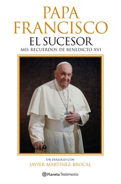 portada Papa Francisco. El Sucesor (in Spanish)