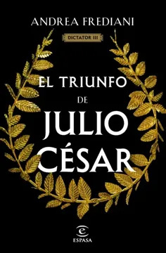 portada El Triunfo de Julio Cesar (Serie Dictator #3)