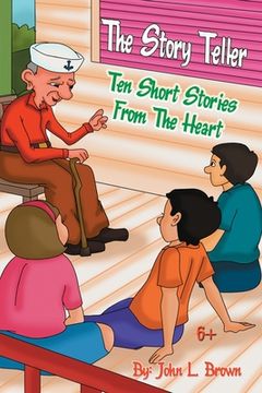 portada The Story Teller: Ten Short Stories From The Heart (in English)