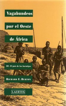 portada Vagbundeos por el Oeste de África: Vagabundeos por el Oeste de África: Iii - el País de las Hormigas: 3 (Nan-Shan)