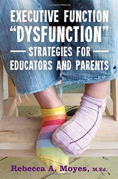 portada Executive Function "Dysfunction" - Strategies for Educators and Parents (en Inglés)