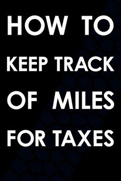 portada How to Keep Track of Miles for Taxes 