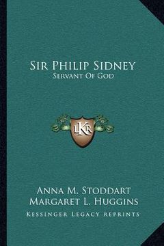 portada sir philip sidney: servant of god (en Inglés)