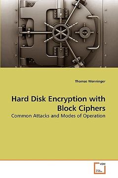 portada hard disk encryption with block ciphers (en Inglés)