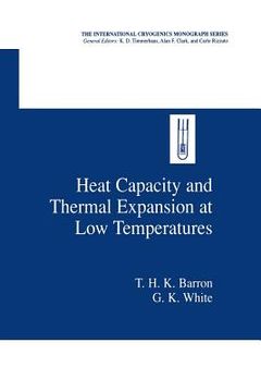 portada Heat Capacity and Thermal Expansion at Low Temperatures (en Inglés)