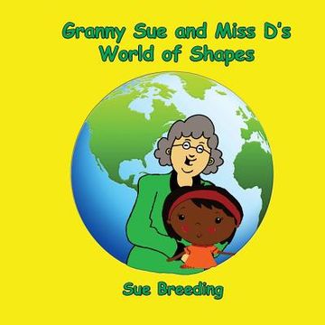 portada Granny Sue and Miss D's World of Shapes (en Inglés)