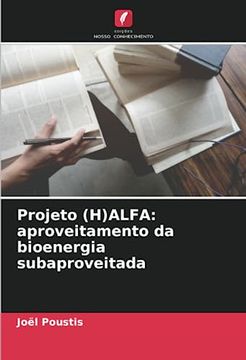 portada Projeto (H)Alfa: Aproveitamento da Bioenergia Subaproveitada