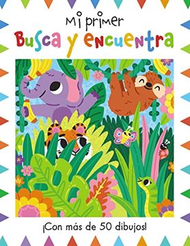 portada Mi Primer Busca y Encuentra (Hachette Infantil - mis Primeros - Actividades) (in Spanish)