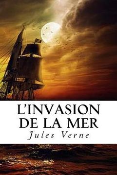 portada L'Invasion de la mer (en Francés)