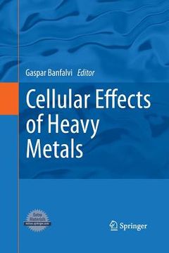 portada Cellular Effects of Heavy Metals (en Inglés)