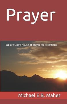 portada Prayer: We are God's house of prayer for all nations (in English)