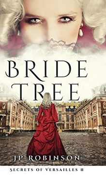 portada Bride Tree (Secrets of Versailles) (en Inglés)