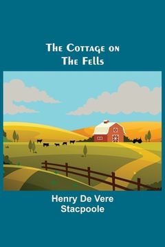 portada The Cottage on the Fells (en Inglés)