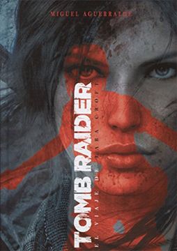 portada Tomb Raider: El Viaje de Lara Croft