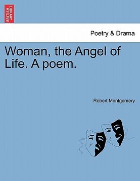 portada woman, the angel of life. a poem. (in English)