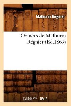 portada Oeuvres de Mathurin Régnier (Éd.1869) (en Francés)