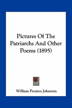 portada pictures of the patriarchs and other poems (1895) (en Inglés)