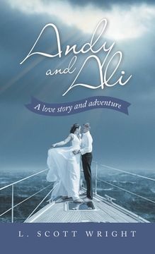 portada Andy and Ali: A Love Story and Adventure (en Inglés)