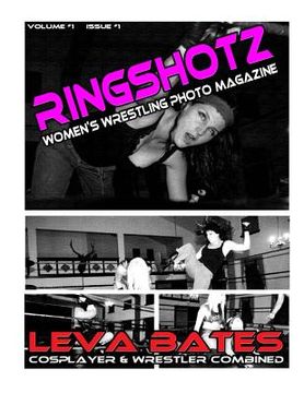 portada RingShotz #1 - Leva Bates (en Inglés)