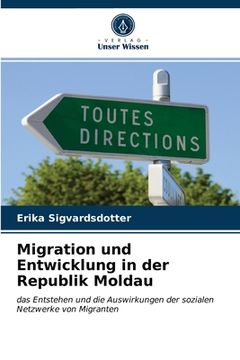 portada Migration und Entwicklung in der Republik Moldau (en Alemán)