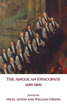 portada The Anglican Episcopate 1689–1800 (en Inglés)