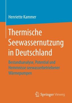 portada Thermische Seewassernutzung in Deutschland: Bestandsanalyse, Potential und Hemmnisse Seewasserbetriebener Wärmepumpen 