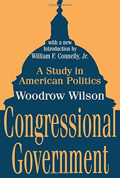 portada Congressional Government: A Study in American Politics (Library of Liberal Thought) (en Inglés)