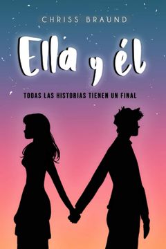 portada Ella y él: Todas las historias tienen un final