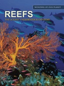 portada Reefs: The Oceans' Underwater Ecosystems (en Inglés)