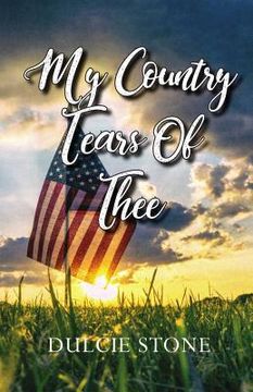 portada My Country Tears of Thee (en Inglés)