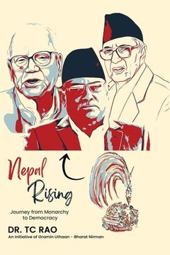 portada Nepal Rising: Journey from Monarchy to Democracy (en Inglés)