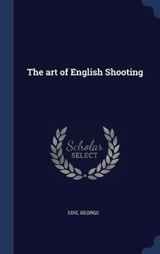 portada The art of English Shooting